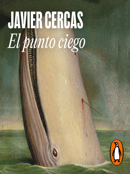 Title details for El punto ciego by Javier Cercas - Available